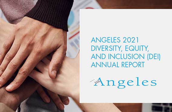 ANGELES 2021 DIVERSITY, EQUITY, AND INCLUSION (DEI) ANNUAL REPORT